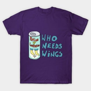 Potion of Levitation - Who needs wings? T-Shirt